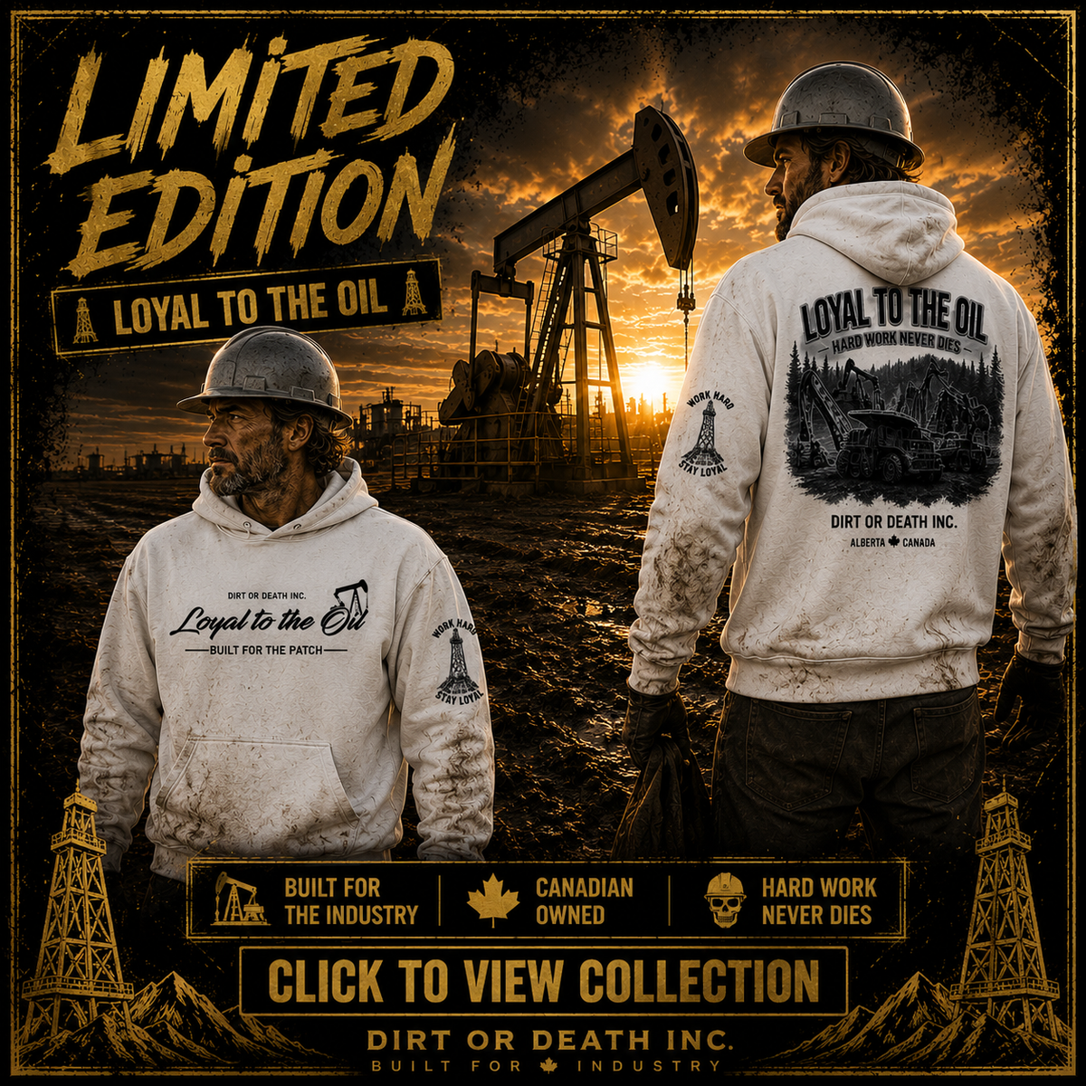 Limited Edition - Oilsands Loyal to the Oil